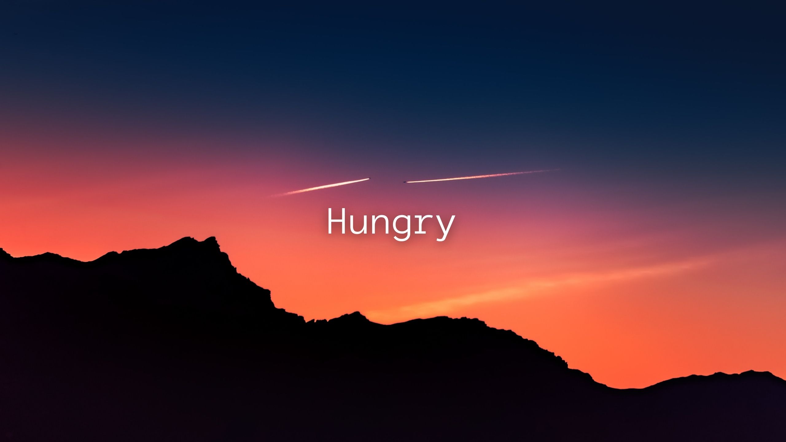 Hungry