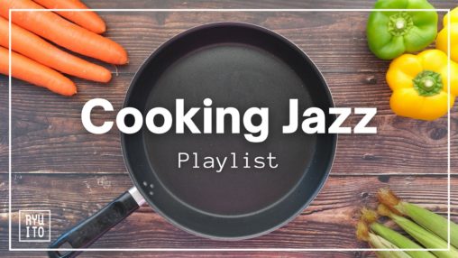 Cooking Jazzのプレイリスト