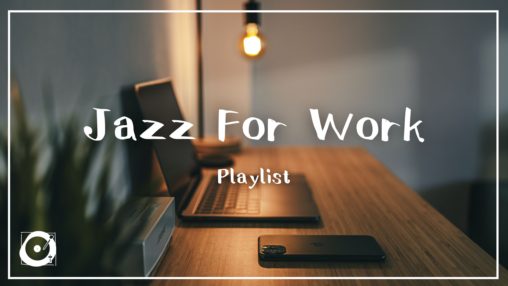 Jazz For Workのサムネイル
